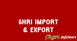 Shri Import & Export surat india