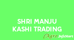 Shri Manju Kashi Trading  