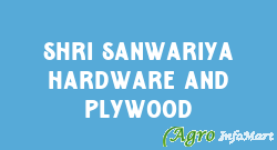 Shri Sanwariya Hardware And Plywood indore india
