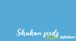 Shukan seeds
