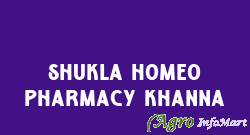 Shukla Homeo Pharmacy Khanna