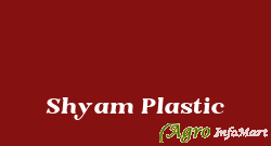 Shyam Plastic rajkot india