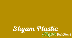 Shyam Plastic