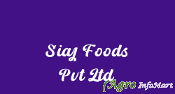 Siaj Foods Pvt Ltd