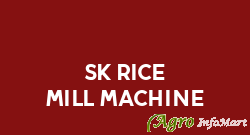 SK Rice Mill Machine