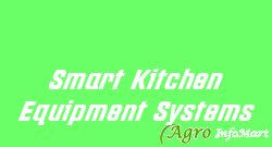 Smart Kitchen Equipment Systems chennai india
