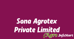Sona Agrotex Private Limited vadodara india