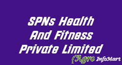 SPNs Health And Fitness Private Limited