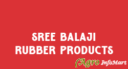 Sree Balaji Rubber Products hyderabad india