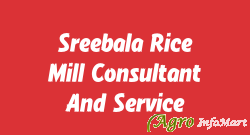 Sreebala Rice Mill Consultant And Service palakkad india