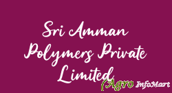 Sri Amman Polymers Private Limited coimbatore india