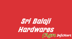 Sri Balaji Hardwares chennai india