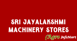 Sri Jayalakshmi Machinery Stores