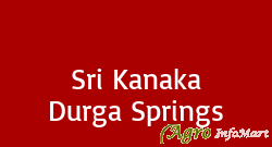 Sri Kanaka Durga Springs