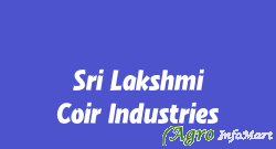 Sri Lakshmi Coir Industries