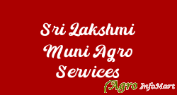 Sri Lakshmi Muni Agro Services nellore india
