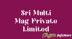 Sri Multi Mag Private Limited chennai india