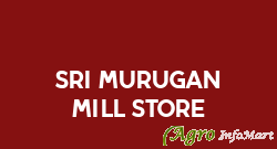 Sri Murugan Mill Store tiruchirappalli india