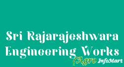 Sri Rajarajeshwara Engineering Works hyderabad india