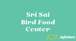 Sri Sai Bird Food Center howrah india