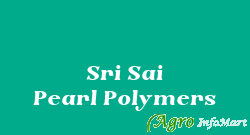 Sri Sai Pearl Polymers hyderabad india