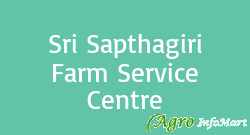 Sri Sapthagiri Farm Service Centre