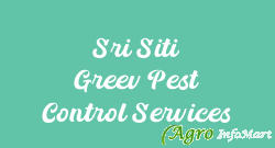 Sri Siti Greev Pest Control Services guntur india