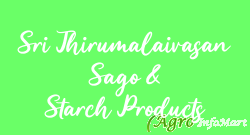 Sri Thirumalaivasan Sago & Starch Products namakkal india