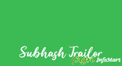 Subhash Trailor