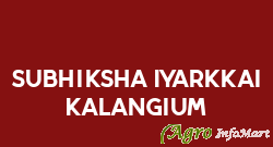 Subhiksha Iyarkkai Kalangium