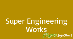 Super Engineering Works mumbai india