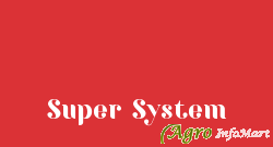 Super System nashik india