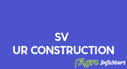 SV & UR Construction bangalore india