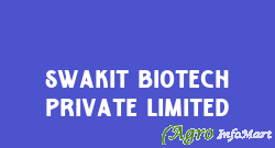 Swakit Biotech Private Limited bangalore india