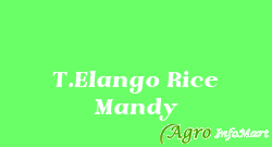 T.Elango Rice Mandy chennai india