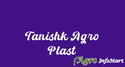Tanishk Agro Plast ahmednagar india