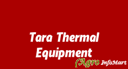 Tara Thermal Equipment ahmedabad india