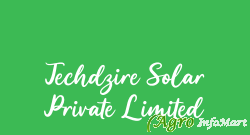 Techdzire Solar Private Limited pune india