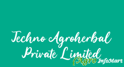 Techno Agroherbal Private Limited noida india