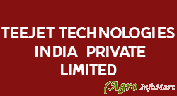 Teejet Technologies (India) Private Limited