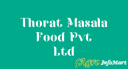 Thorat Masala Food Pvt Ltd mumbai india