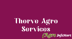 Thorve Agro Services