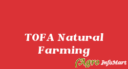 TOFA Natural Farming
