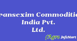 Transexim Commodities India Pvt. Ltd.