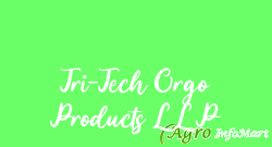 Tri-Tech Orgo Products LLP