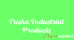 Trisha Industrial Products