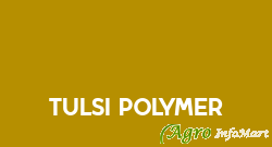 Tulsi Polymer
