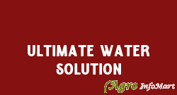 Ultimate Water Solution