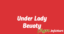 Under Lady Beuaty