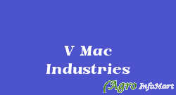 V Mac Industries hassan india